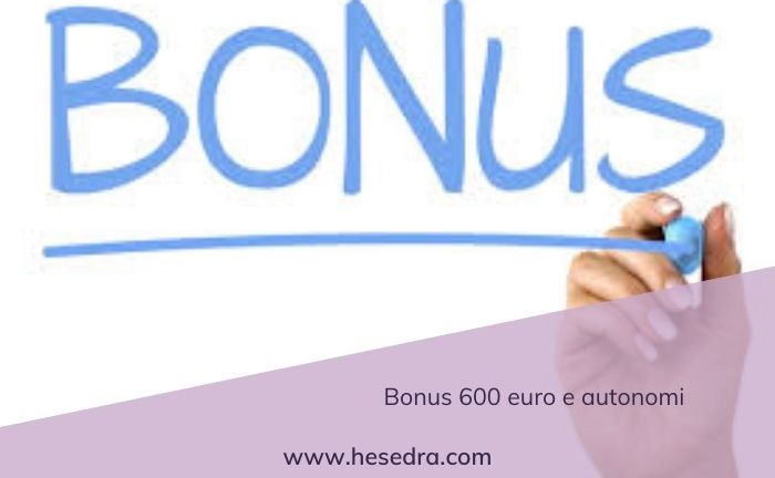 Il bonus “600 Euro per gli autonomi”