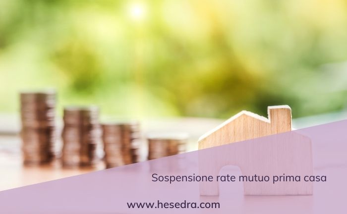 Sospensione rate del Mutuo prima casa