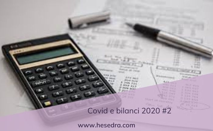 Covid e bilanci 2020 – parte 2: le problematiche della valutazione